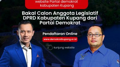 Demokrat Kabupaten Kupang Buka Pendaftaran Caleg Secara Online … Ayo Segera Daftar