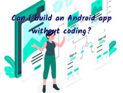 Tutorial Membuat Aplikasi Android Tanpa Coding